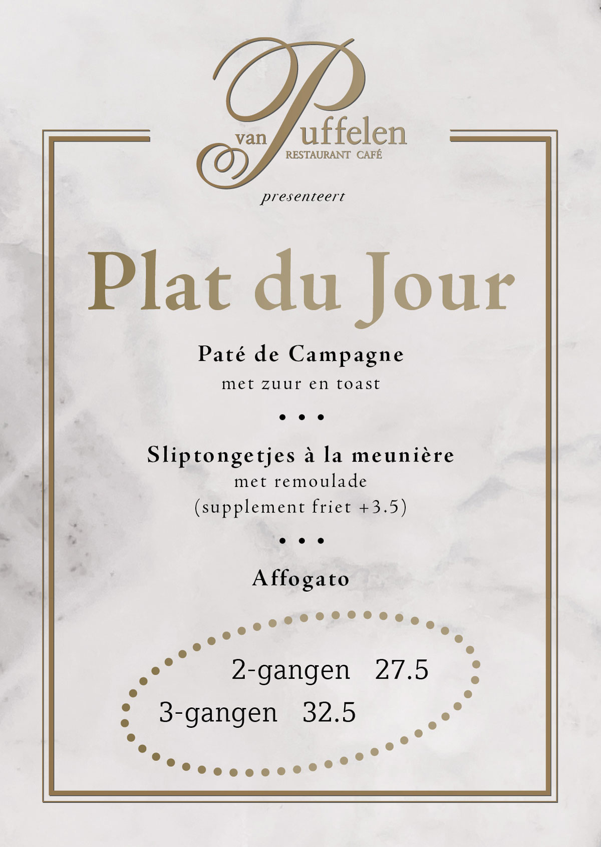 Puffelen Plat du Jour